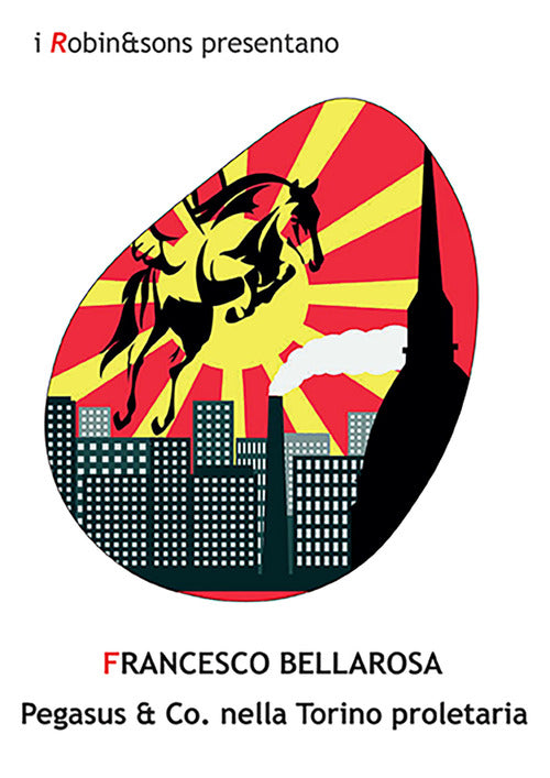 Cover of Pegasus & co. nella Torino proletaria