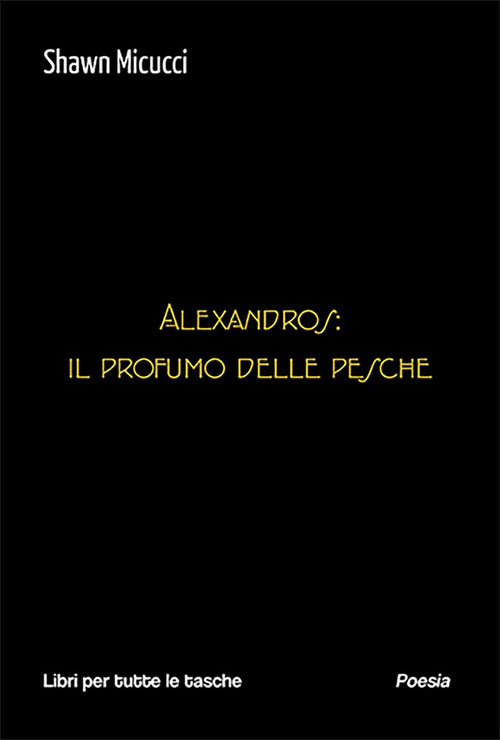 Cover of Alexandros: il profumo delle pesche