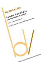 Cover of mano di Ethelberta. Una commedia in capitoli