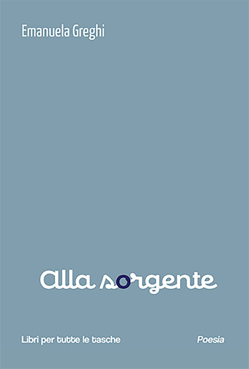 Cover of Alla sorgente