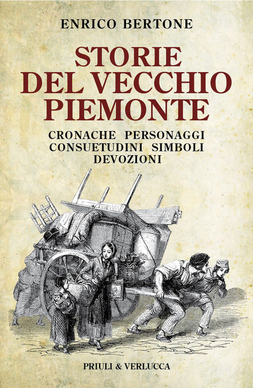 Cover of Storie del vecchio Piemonte. Cronache, personaggi, consuetudini, simboli, devozioni