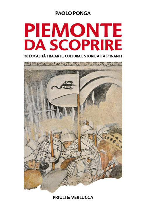 Cover of Piemonte da scoprire. 30 località tra arte, cultura e storie affascinanti