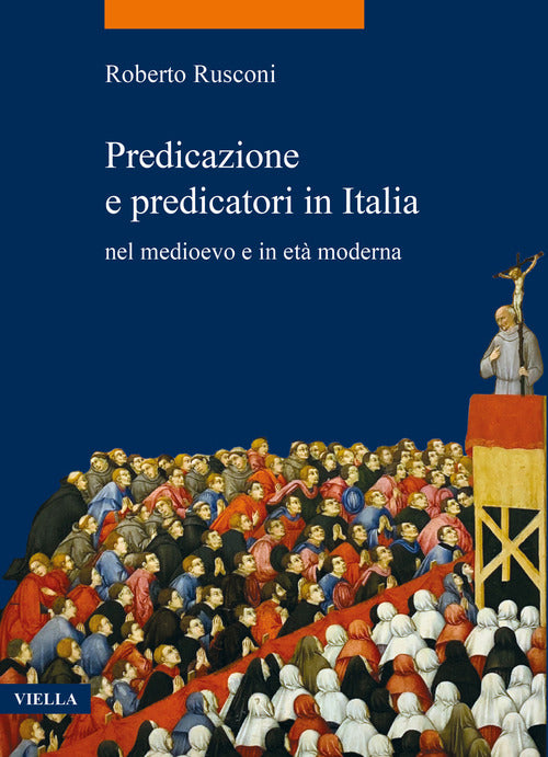 Cover of Predicazione e predicatori in Italia nel medioevo e in età moderna