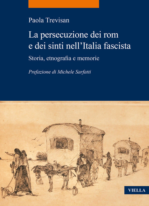 Cover of persecuzione dei rom e dei sinti nell'Italia fascista. Storia, etnografia e memorie