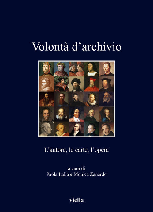 Cover of Volontà d'archivio. L'autore, le carte, l'opera