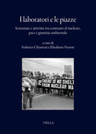I laboratori e le piazze. Scienziate e attiviste tra contrasto al nucleare, pace e giustizia ambientale