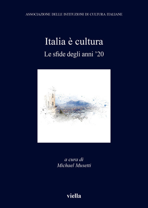 Italia cultura. Le sfide degli anni '20