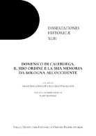 Domenico di Caleruega, il suo ordine e la sua memoria da Bologna all'Occidente