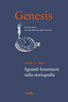Genesis. Rivista della Societ italiana delle storiche. Vol. 1: Sguardi femministi sulla storiografia