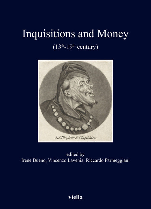 Inquisitions and money. (13th - 19th century)