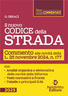 Il nuovo Codice della Strada. Commento alle novit introdotte dalla Riforma 2024
