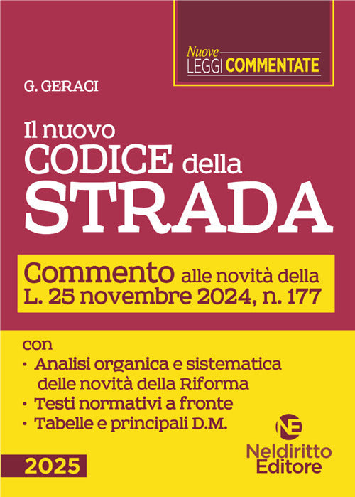 Il nuovo Codice della Strada. Commento alle novit introdotte dalla Riforma 2024