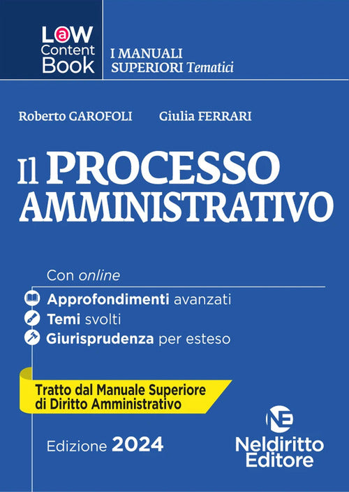 L(a)w content book. I manuali superiori tematici. Il processo amministrativo. Per concorso in Magistratura. Vol. 5