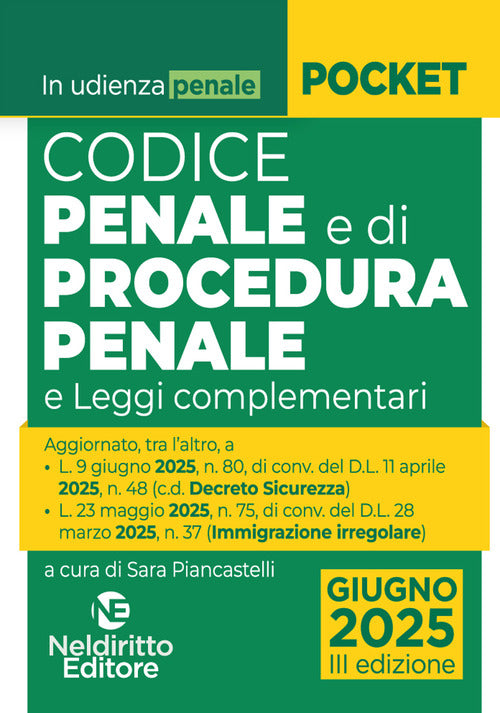 Codice penale e di procedura penale normativo in udienza aggiornato al DL Sicurezza convertito in legge