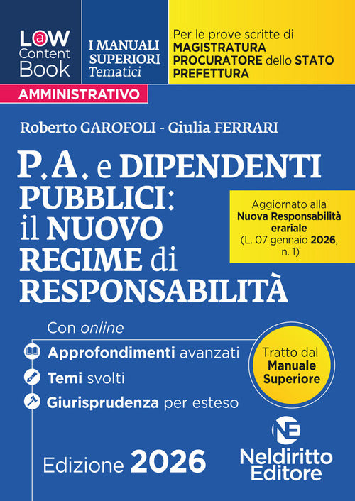 L(a)w content book. I manuali superiori tematici. P.A. e dipendenti 2026 per il Concorso di Magistratura e per i concorsi superiori di Procuratore dello stato, Prefetto e Commissario di Polizia