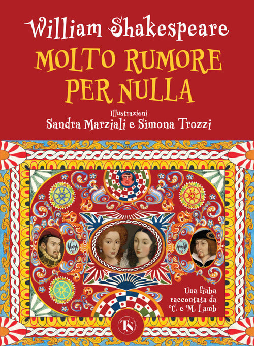 Cover of Molto rumore per nulla. Una fiaba raccontata da Charles e Mary Lamb