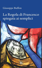 Cover of regola di Francesco spiegata ai semplici