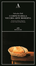 Cover of cornuti della vecchia arte moderna