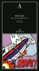 Pop art. Interviste di Raphal Sorin