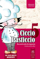 Cover of Ciccio Pasticcio. Racconti sotto la trapunta