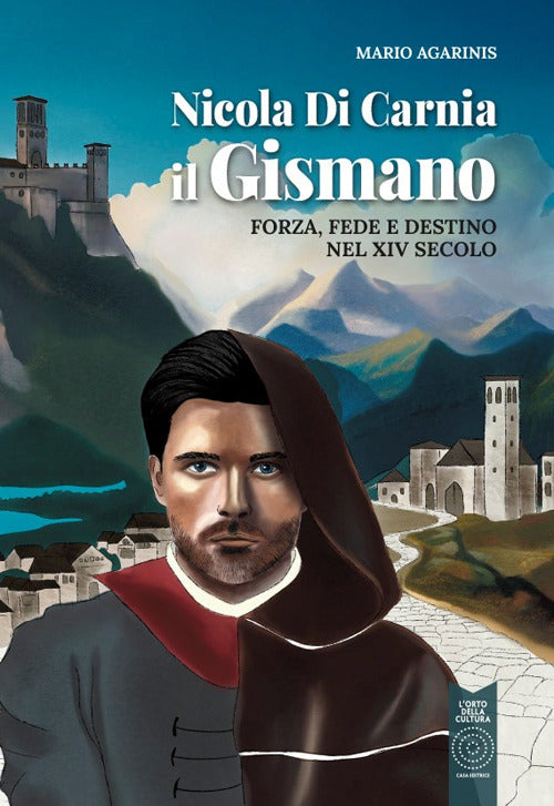 Cover of Nicola di Carnia il Gismano. Forza, fede e destino nel XIV secolo