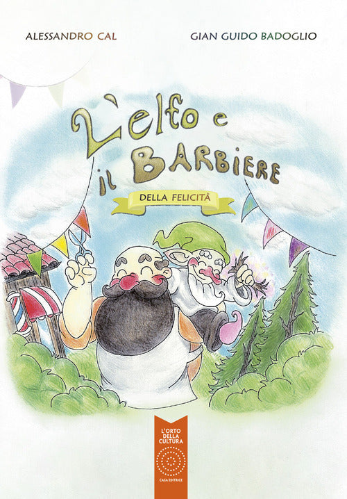 L'elfo e il barbiere della felicit