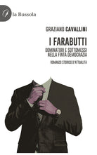 Cover of farabutti. Dominatori e sottomessi nella finta democrazia