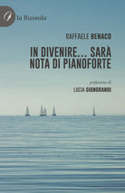 Cover of In divenire... sarà nota di pianoforte