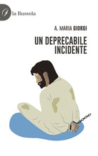 Cover of deprecabile incidente