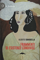 Cover of Frammenti di esistenze condivise