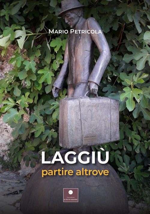 Cover of Laggiù. Partire altrove
