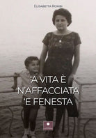 Cover of 'a vita e' n'affacciata 'e fenesta