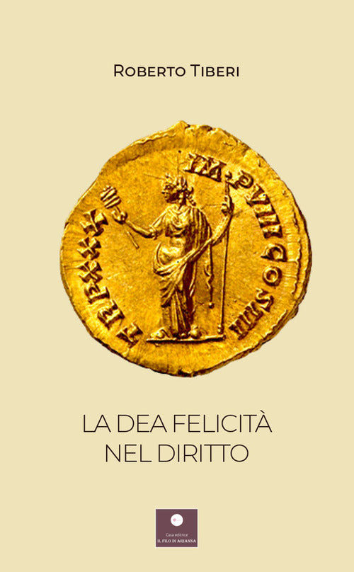Cover of dea felicità nel diritto