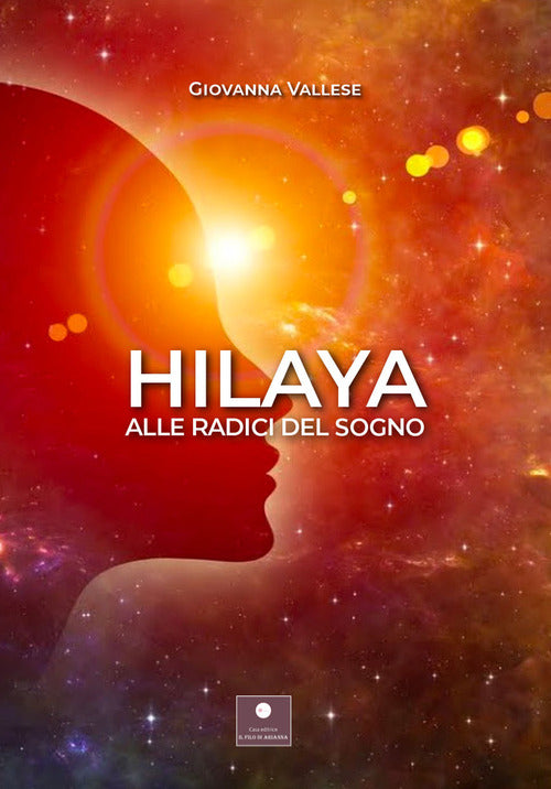 Cover of Hilaya. Alle radici del sogno
