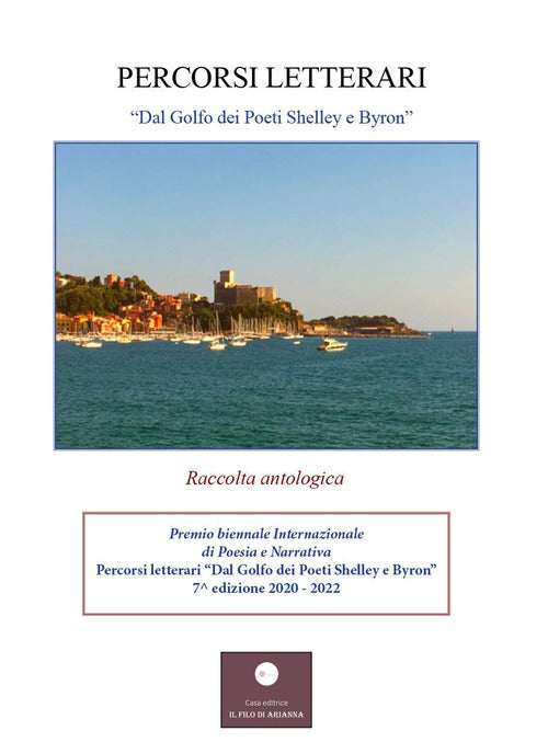 Cover of Percorsi letterari... «Dal Golfo dei Poeti Shelley e Byron, alla Val di Vara». Premio biennale internazionale di poesia e narrativa