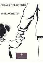 Spero che tu