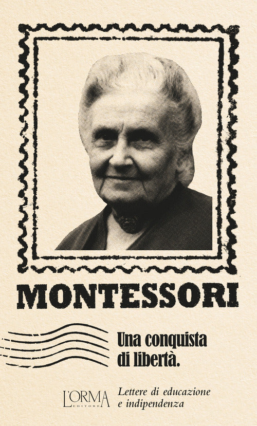 Cover of conquista di libertà. Lettere di educazione e indipendenza