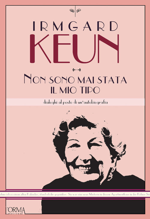 Cover of Non sono mai stata il mio tipo. Dialoghi al posto di un'autobiografia