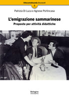 L'emigrazione sammarinese. Proposte per attivit didattiche