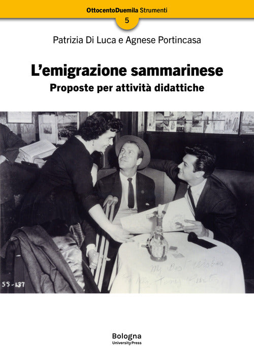 L'emigrazione sammarinese. Proposte per attivit didattiche