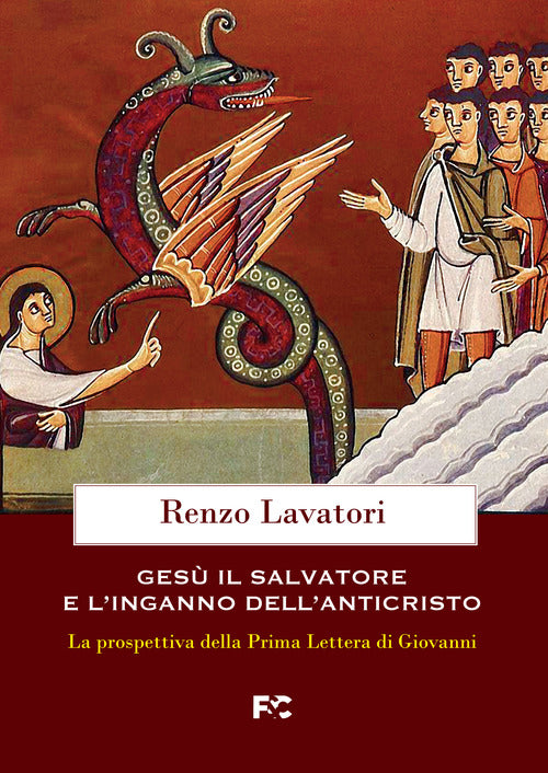 Cover of Gesù, il salvatore e l'inganno dell'anticristo. La prospettiva della Prima Lettera di Giovanni