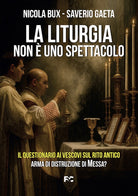 La liturgia non è uno spettacolo