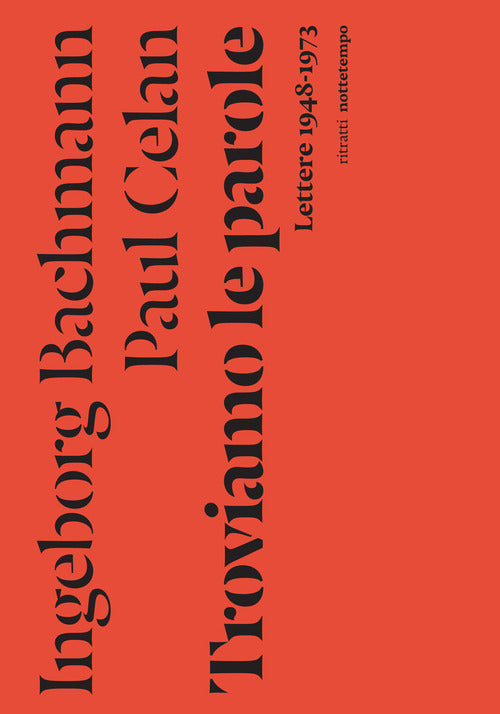 Troviamo le parole. Lettere 1948-1973
