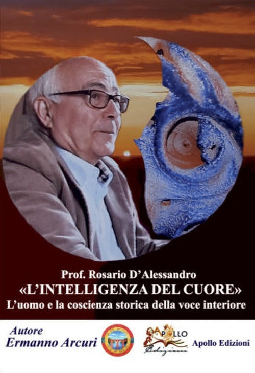 Cover of Prof. Rosario D'Alessandro. L'intelligenza del cuore