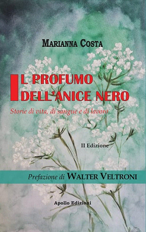 Cover of profumo dell'anice nero. Storie di vita, di sangue e di lavoro