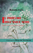 Cover of profumo dell'anice nero. Storie di vita, di sangue e di lavoro