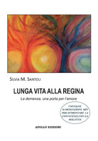 Cover of Lunga vita alla regina. La demenza, una porta per l'amore