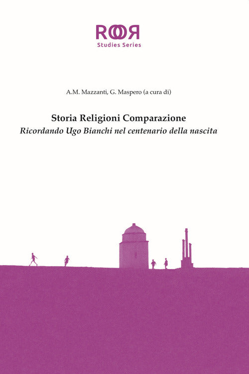 Cover of Storia religioni comparazione. Ricordando Ugo Bianchi nel centenario della nascita