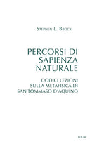 Cover of Percorsi di sapienza naturale. Dodici lezioni sulla metafisica di san Tommaso d'Aquino