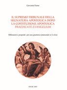 Cover of supremo tribunale della segnatura apostolica dopo la la costituzione apostolica «praedicate evangelium». Riflessioni e proposte per una giustizia sostanziale «in Ecclesia»